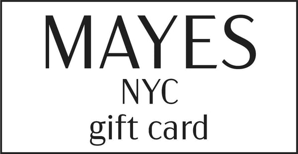 Mayes NYC Gift Card